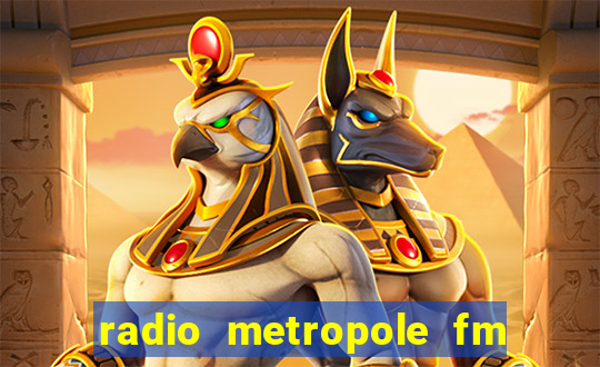 radio metropole fm salvador bahia